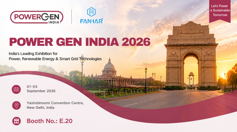 Forhåndsvisning av utstillingen | FANHAR Electronics får debut på POWERGEN India 2026 – Stand E.20, ditt besøk er hjertelig invitert